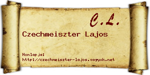 Czechmeiszter Lajos névjegykártya